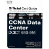 CCNA Data Center DCICT 640-916 Official Cert Guide - Navaid Shamsee, David Klebanov, Hesham Fayed, Ahmed Afrose, Ozden Karakok
