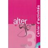 Cahier d'activités - Arbeitsbuch, m. Audio-CD (Annie Berthet,Emmanuelle Daill,Catherine Hugot,Véronique M Kizirian,Monique Waendendries)(Brožovaná)