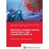 Očkovanie v kontexte ochrany zdravia nielen v boji s pandémiou COVID-19 (Alexandra Bražinová, Boris Klempa, Lilla Garayová)