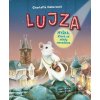 Lujza – Myška, ktorá sa nikdy nevzdáva - Charlotte Habersack, Laura Fuchs (ilustrátor)
