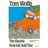 The Electric Kool-Aid Acid Test (Wolfe Tom)