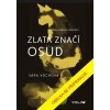 Zlatá značí osud - Vůchová Sára