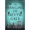 The Hanging of Hettie Gale (Tess Burnett)(Brožovaná)