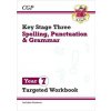 New KS3 Year 7 Spelling, Punctuation and Grammar Targeted Workbook (with answers)