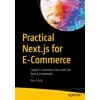 Practical Next.js for E-Commerce (Alex Libby)(Brožovaná)