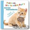 Počúvaj, kto to môže byť? Domáci maznáčikovia - Svojtka&Co.