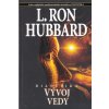 Dianetika: Vývoj vedy - L. Ron Hubbard