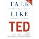 Talk Like TED - Carmine Gallo