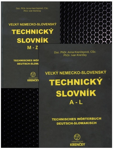 Krenčeyová Anna Krenčey Ivan Veľký nemecko-slovenský technický slovník M-Z KNI