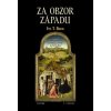 Za obzor západu - 2. vydání - Budil Ivo T.