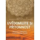 Uvědomujte si přítomnost - Jon Kabat-Zinn