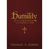 Humility and the Elevation of the Mind to God (Kempis Thomas .)