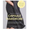 Sewing Your Perfect Capsule Wardrobe: 5 Key Pieces with Full-Size Patterns That Can Be Tailored to Your Style