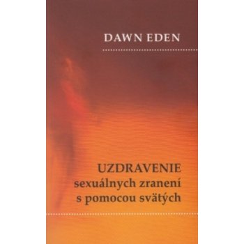 Uzdravenie sexuálnych zranení s pomocou svätých