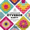 Háčkované čtverce – Karty - Claire Montgomerie