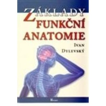 Základy funkční anatomie