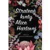 Stratené kvety Alice Hartovej - Ringlandová Holly