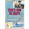 Secrets From the Cockpit (Schapiro Robert Schapiro)(Brožovaná)