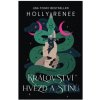Království hvězd a stínů - Holly Renee