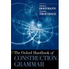 Oxford Handbook of Construction Grammar (Thomas Hoffmann,Graeme Trousdale)(Brožovaná)