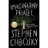 Imaginárny priateľ - Chbosky Stephen