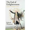 The End of Enlightenment - Richard Whatmore