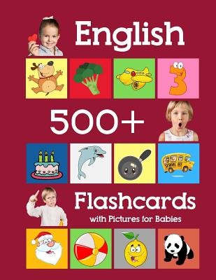 English 500 Flashcards with Pictures for Babies: Learning homeschool frequency words flash cards for child toddlers preschool kindergarten and kids Brighter Julie