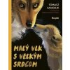 Malý vlk s veľkým srdcom - Tomasz Samojlik