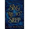 Sing Me to Sleep - Gabi Burton