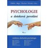 Vlček Václav: Psychologie a doteková povolání (učebnice obchodní psychologie pro kadeřnice, kosmetičky, maséry, saunéry, fyzioterapeuty, pečovatelky a další obdobná povolání ( 203 str. V5) (vydání Poz