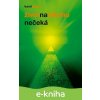 E-kniha Život na nikoho nečeká - Karel Spilko