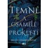 Temné a osamělé prokletí - Brigid Kemmererová