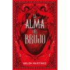 EL ALMA DEL BRUJO (MARTINEZ,BELEN)(Brožovaná)