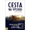 Cesta na Východ (Valerij Sineľnikov)