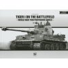 Tiger I on the Battlefield: World War Two Photobook Series