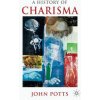 History of Charisma (John Potts)(Pevná)
