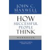 How Successful People Think Workbook