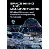 Space Mining and Manufacturing (Davide Sivolella)(Brožovaná)
