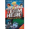 Team Hero: Attack of the Bat Army (Blade Adam)