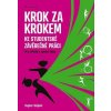 Krok za krokem ke studentské závěrečné práci - Pro střední a vysoké