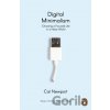 Digital Minimalism - Cal Newport
