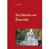 Elisabeth von Österreich-Ungarn 