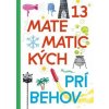 13 matematických príbehov - kolektiv
