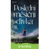 E-kniha Poslední měsíční dívka - Barbara Davis