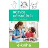 E-kniha Rozvoj dětské řeči - Zuzana Pospíšilová