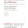 FIVE HEBREW LOVE SONGS pre spev (soprán), husle a klavír