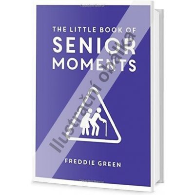 Malá kniha seniorských momentů
