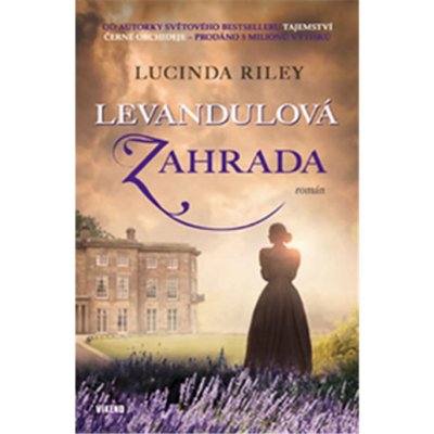 Levandulová zahrada - Lucinda Riley