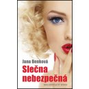 Slečna nebezpečná - Jana Benková