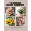 The Crochet Flower Collection